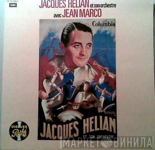 Jacques Hélian Et Son Orchestre, Jean Marco - Jacques Helian Et Son Orchestre Avec Jean Marco