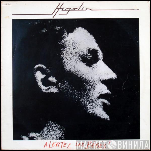  Jacques Higelin  - Alertez Les Bébés!