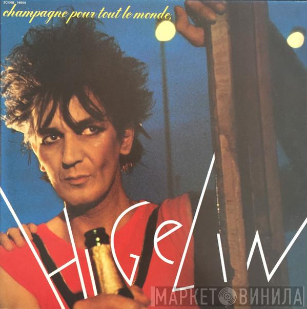 Jacques Higelin - Champagne Pour Tout Le Monde