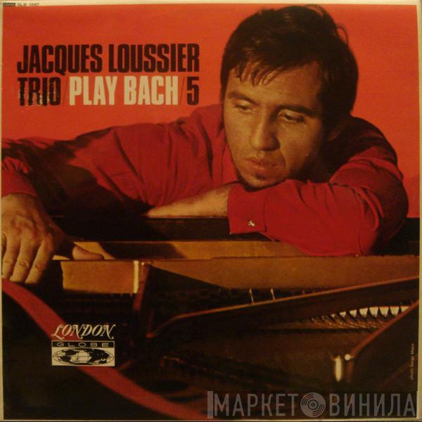 Jacques Loussier Trio - Play Bach 5