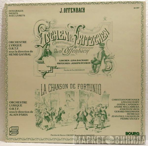 Jacques Offenbach - Lischen And Fritzchen / Fortunio's Song