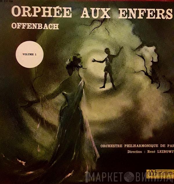 Jacques Offenbach, Orchestre Philharmonique De Paris , René Leibowitz - Orphée Aux Enfers (Volume 1)