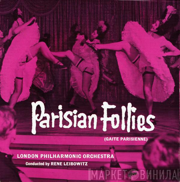 Jacques Offenbach, René Leibowitz - Parisian Follies = Gaite Parisienne