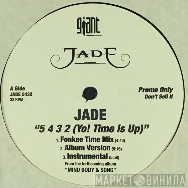 Jade  - 5-4-3-2 (Yo! Time Is Up)