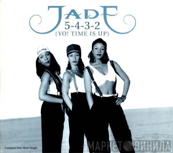  Jade   - 5-4-3-2 (Yo! Time Is Up)