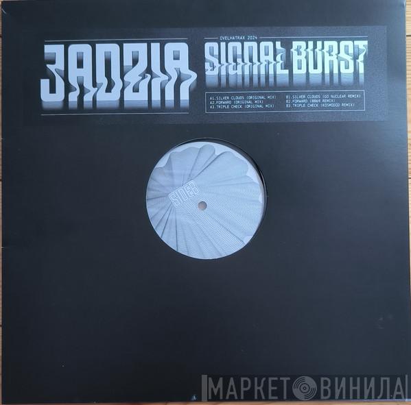 Jadzia - Signal Burst