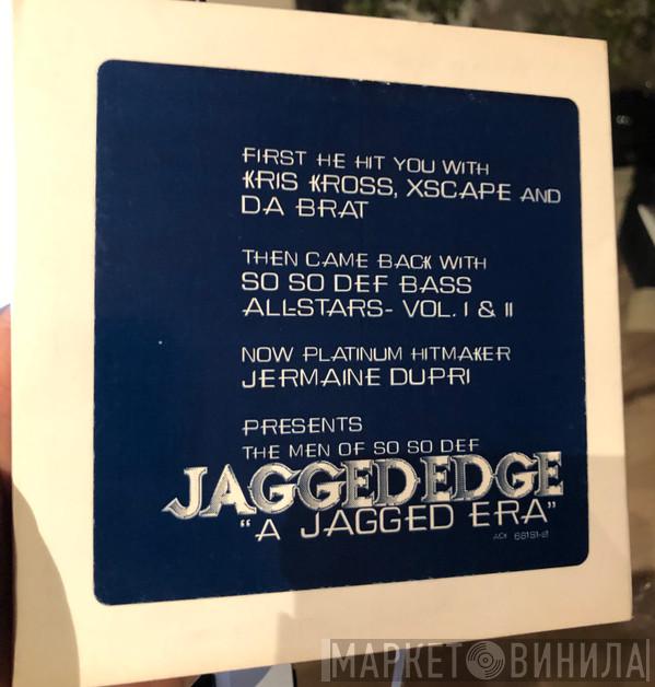  Jagged Edge   - A Jagged Era