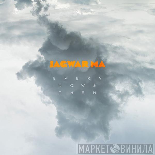 Jagwar Ma - Every Now & Then