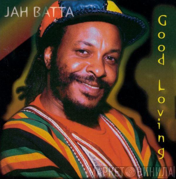 Jah Batta - Good Loving