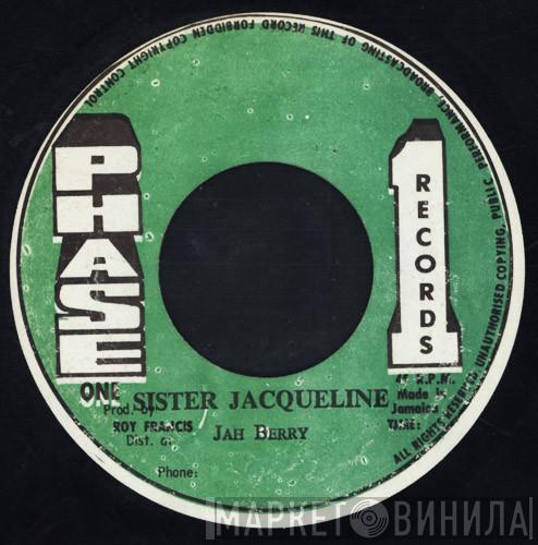 Jah Berry  - Sister Jacqueline