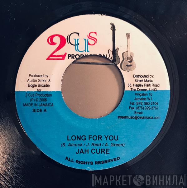 Jah Cure - Long For You