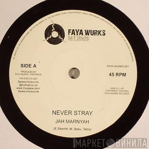 Jah Marnyah - Never Stray