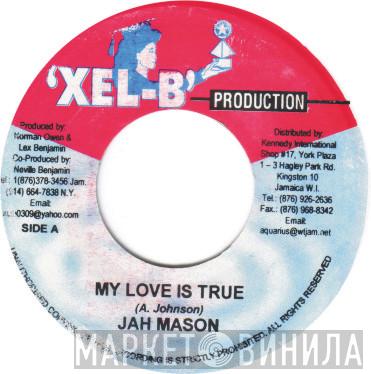 Jah Mason - My Love Is True