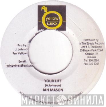 Jah Mason - Your Life