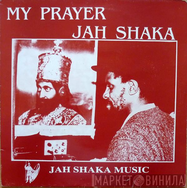  Jah Shaka  - My Prayer