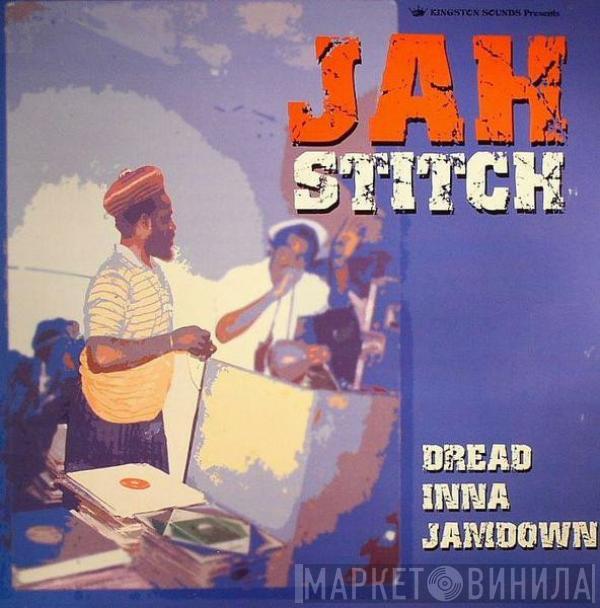Jah Stitch - Dread Inna Jamdown