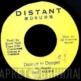 Jah Stone - Danger To Danger
