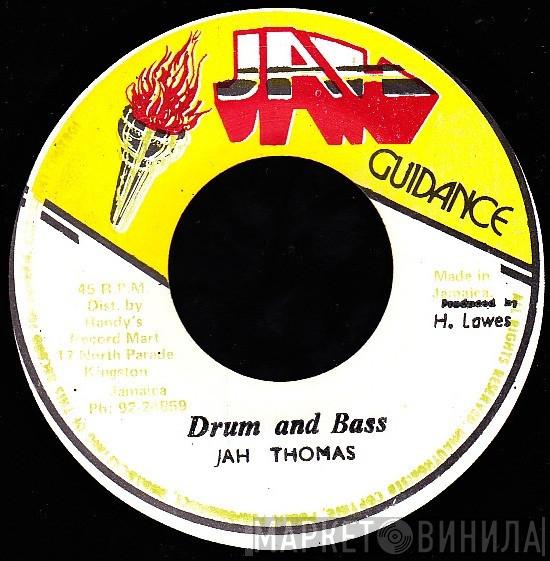 Jah Thomas - Drum and Bass