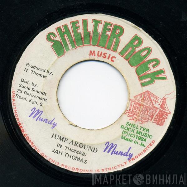Jah Thomas, Midnight Rock Crew - Jump Around