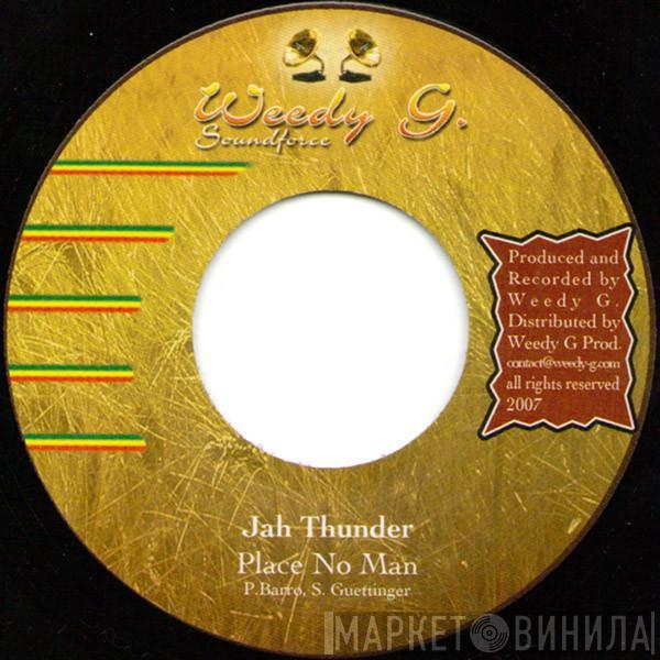 Jah Thunder, King Ali Baba - Place No Man / Teenage Love