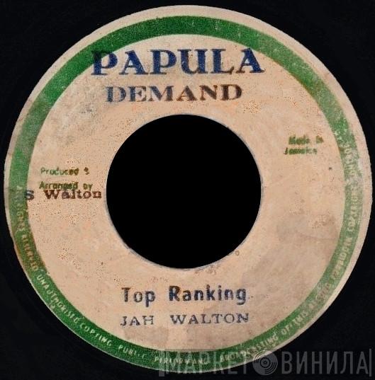  Jah Walton  - Top Ranking