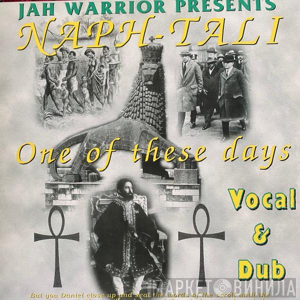 Jah Warrior, Naph-tali - One Of These Days