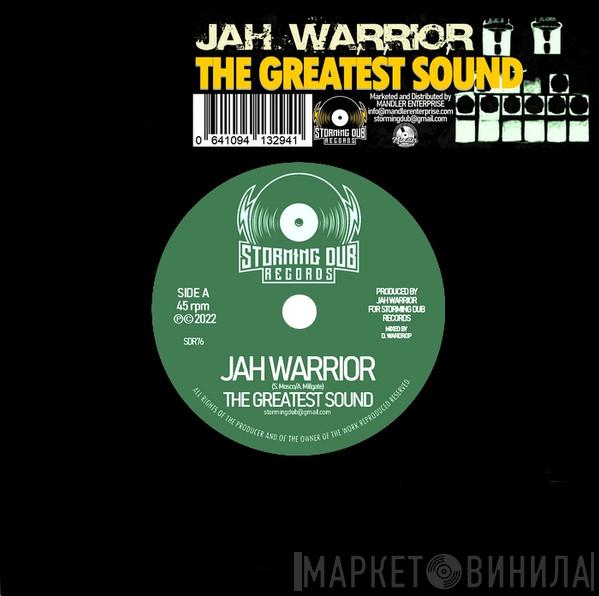 Jah Warrior - The Greatest Sound