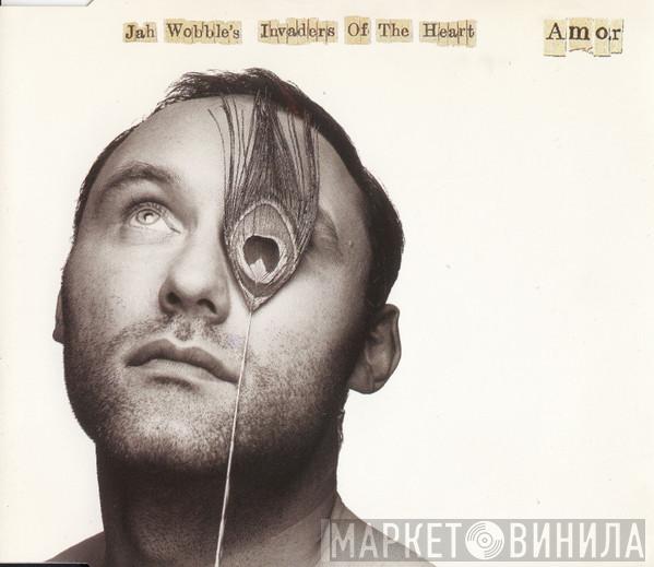  Jah Wobble's Invaders Of The Heart  - Amor