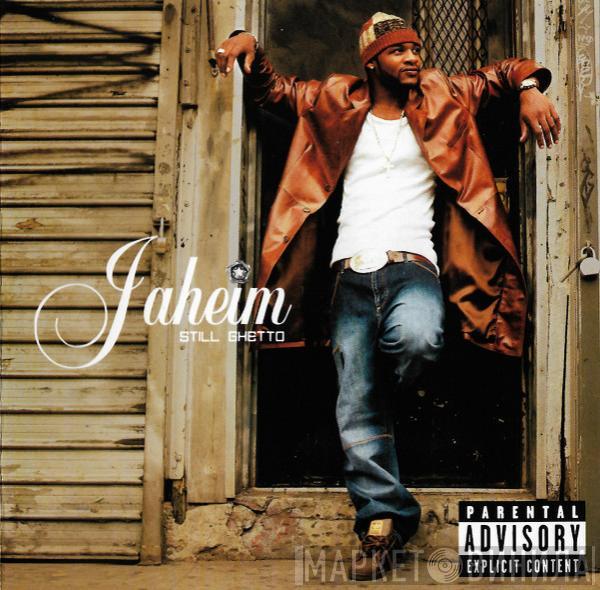 Jaheim - Still Ghetto