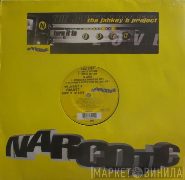  Jahkey B  - Turn It To Love