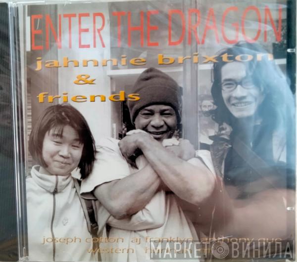 Jahnnie Brixton - Enter The Dragon