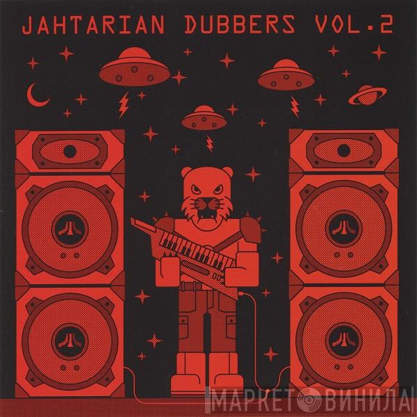  - Jahtarian Dubbers Vol. 2