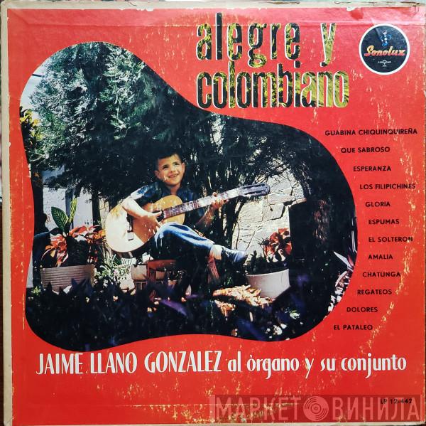  Jaime Llano González  - Alegre Y Colombiano