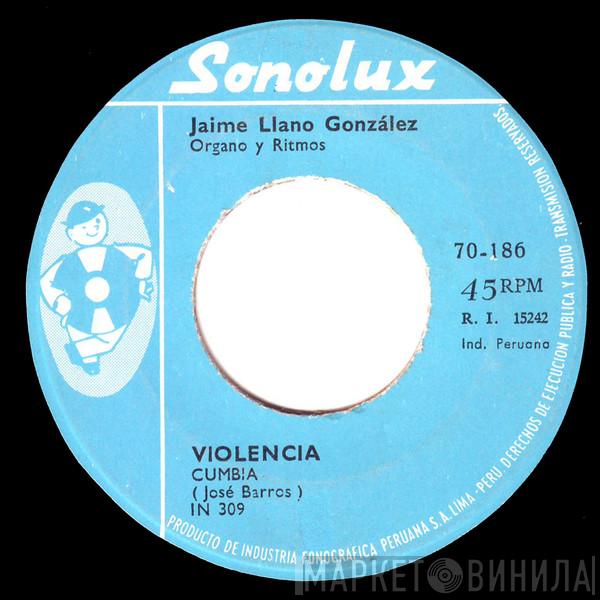  Jaime Llano González  - Violencia