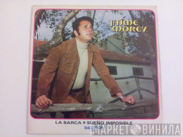 Jaime Morey - La Barca / Sueño Imposible