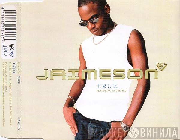 Jaimeson, Angel Blu - True