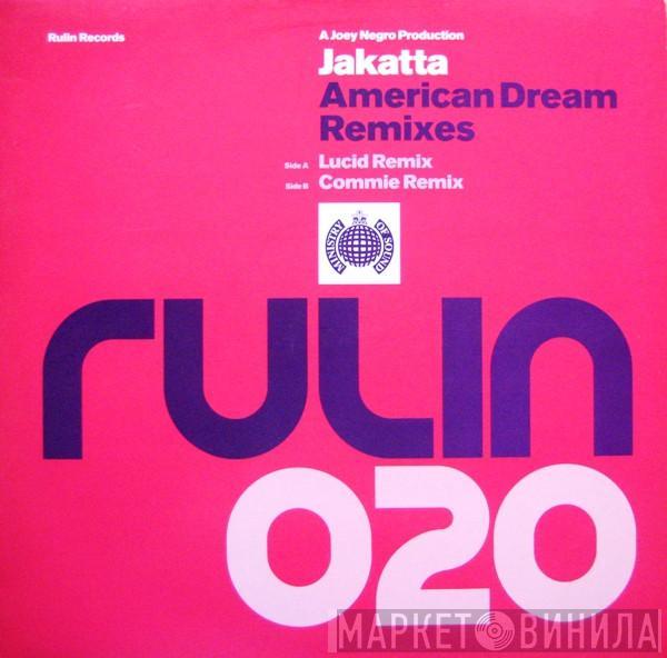 Jakatta - American Dream (Remixes)