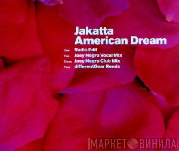  Jakatta  - American Dream
