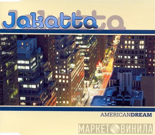  Jakatta  - American Dream