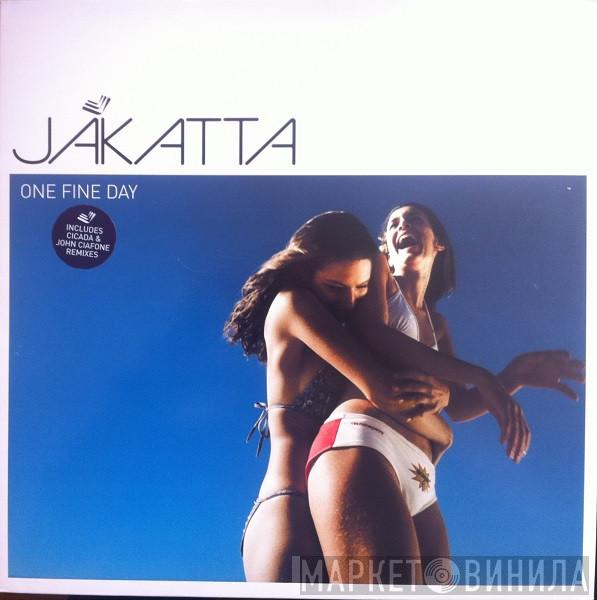 Jakatta - One Fine Day