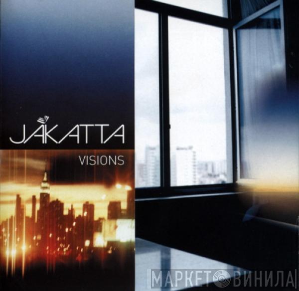  Jakatta  - Visions