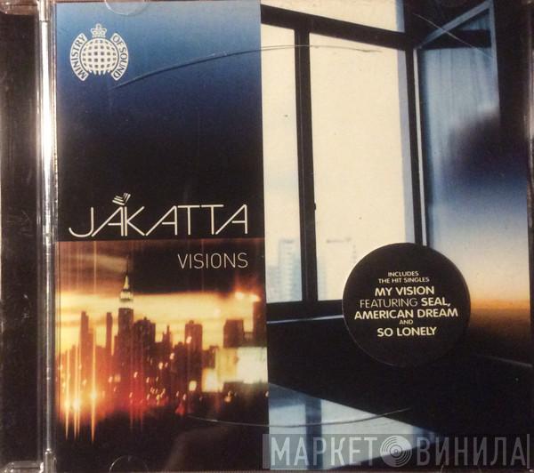  Jakatta  - Visions