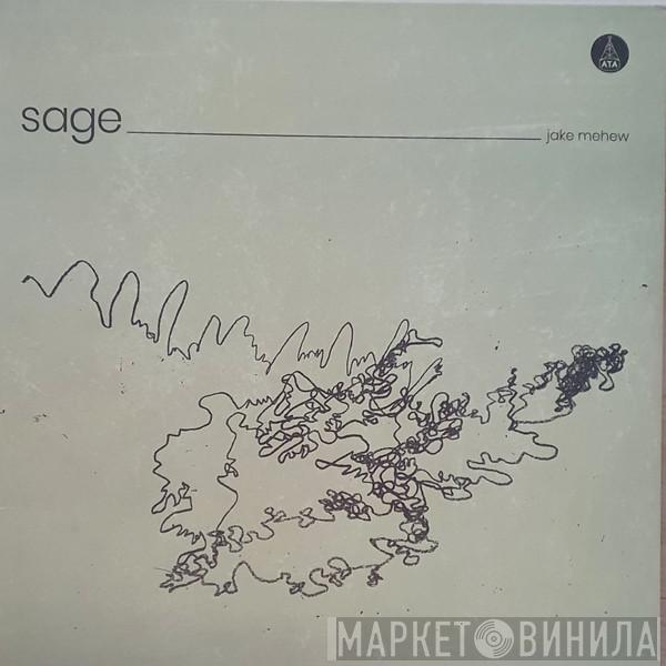 Jake Mehew - Sage