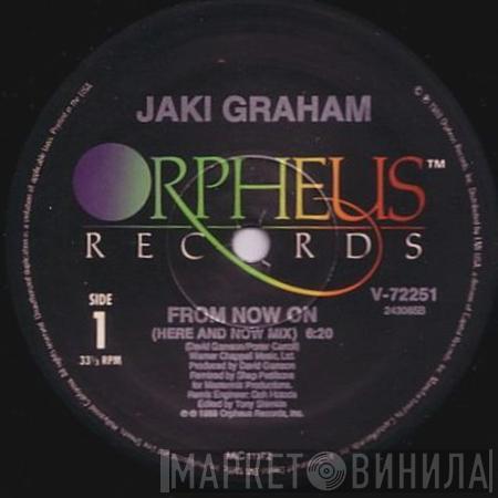 Jaki Graham - From Now On