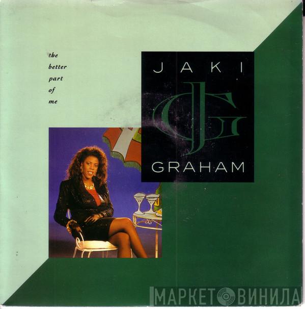  Jaki Graham  - The Better Part Of Me