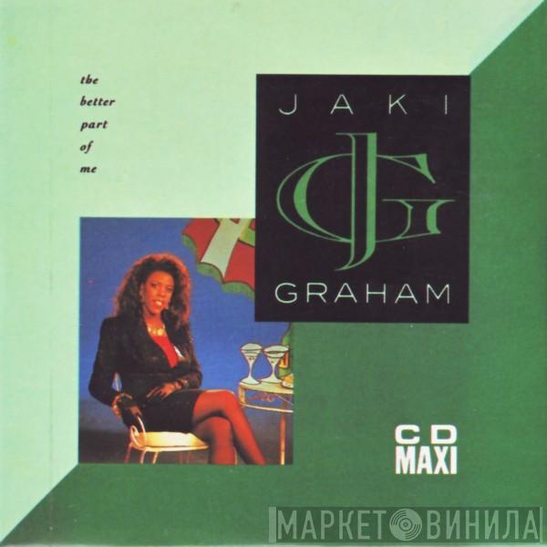  Jaki Graham  - The Better Part Of Me