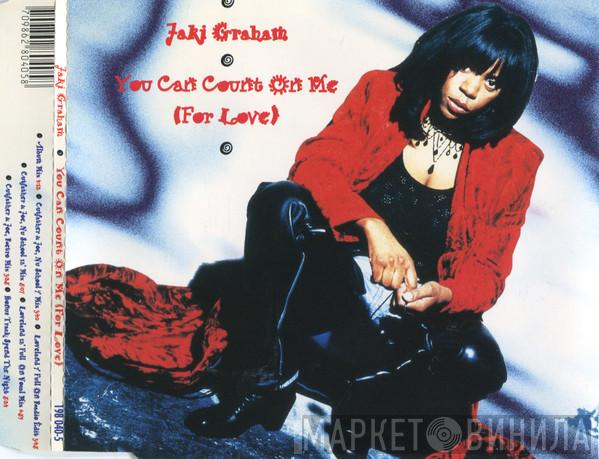  Jaki Graham  - You Can Count On Me (For Love)
