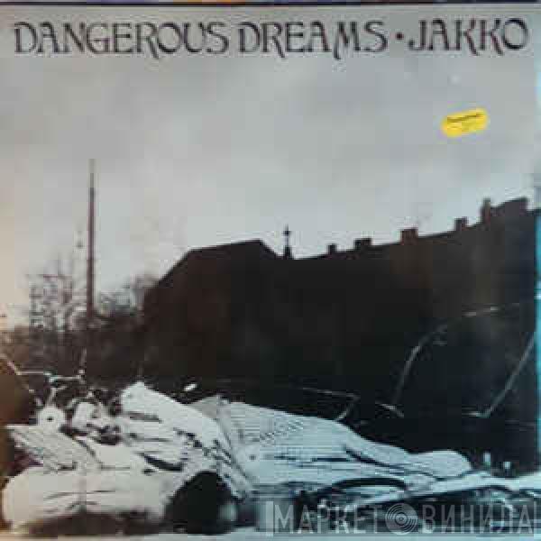 Jakko - Dangerous Dreams (Extended Re-Mix)