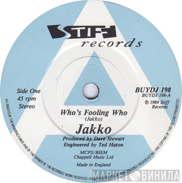 Jakko - Who's Fooling Who