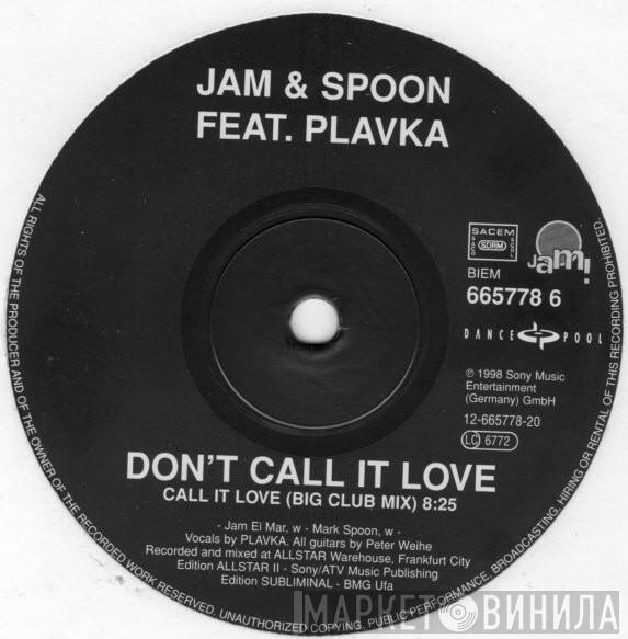  Jam & Spoon  - Don't Call It Love / Warm Dead Dog